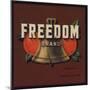 Freedom Brand - Escondido, California - Citrus Crate Label-Lantern Press-Mounted Art Print