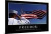 Freedom: Inspirational Quote and Motivational Poster-null-Mounted Photographic Print