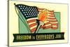 Freedom is Everybody's Job-null-Stretched Canvas