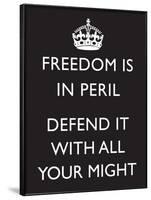 Freedom is in Peril, Defend It With All Your Might (Motivational, Black) Art Poster Print-null-Framed Poster