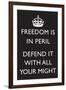 Freedom is in Peril, Defend It With All Your Might (Motivational, Black)-null-Framed Art Print