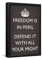 Freedom is in Peril, Defend It With All Your Might (Motivational, Grey) Art Poster Print-null-Framed Poster