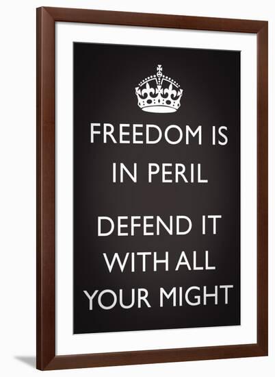 Freedom is in Peril, Defend It With All Your Might (Motivational, Grey)-null-Framed Art Print