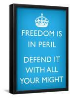 Freedom is in Peril, Defend It With All Your Might (Motivational Light Blue) Poster Print-null-Framed Poster