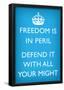 Freedom is in Peril, Defend It With All Your Might (Motivational Light Blue) Poster Print-null-Framed Poster