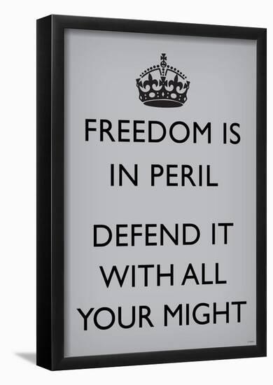 Freedom is in Peril, Defend It With All Your Might (Motivational, Light Grey) Art Poster Print-null-Framed Poster