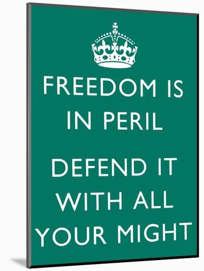 Freedom Is in Peril-null-Mounted Art Print