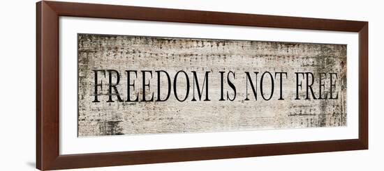 Freedom is Not Free-null-Framed Art Print