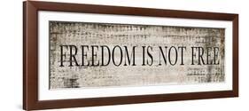 Freedom is Not Free-null-Framed Art Print