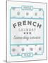 French Laundry II-Ashley Sta Teresa-Mounted Art Print