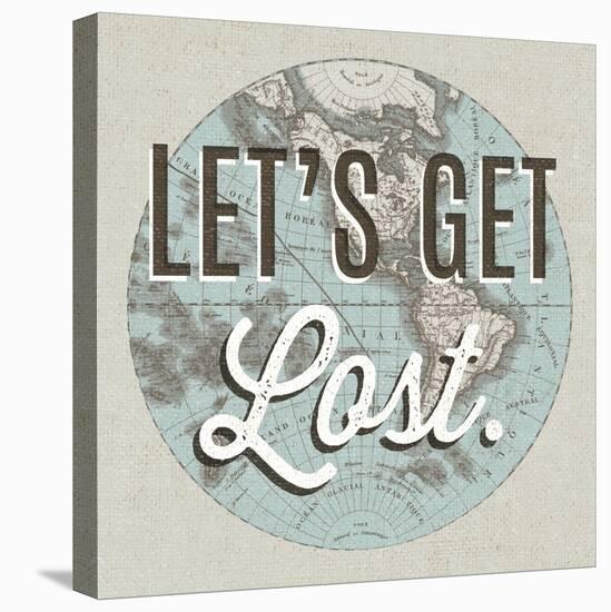 French World Map Inspiration Lets Get Lost-Wild Apple Portfolio-Stretched Canvas