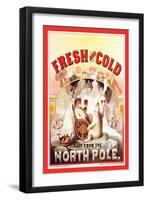 Fresh and Cold, Direct from the North Pole-F. Klemm-Framed Art Print