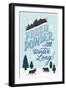 Fresh Powder All Winter Long-Ashley Santoro-Framed Giclee Print