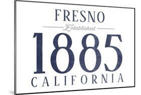 Fresno, California - Established Date (Blue)-Lantern Press-Mounted Art Print