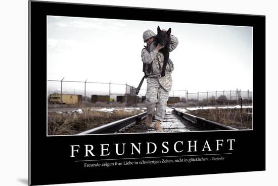 Freundschaft: Motivationsposter Mit Inspirierendem Zitat-null-Mounted Photographic Print