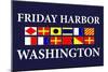 Friday Harbor, Washington - Nautical Flags-Lantern Press-Mounted Art Print