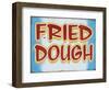 Fried Dough Distressed-Retroplanet-Framed Giclee Print