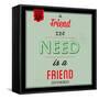 Friend Indeed 1-Lorand Okos-Framed Stretched Canvas