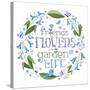 Friends are the Flowers in the Garden of Life-Heather Rosas-Stretched Canvas