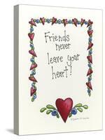 Friends Never Leave Your Heart-Debbie McMaster-Stretched Canvas