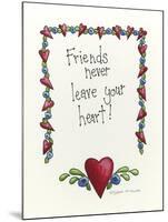 Friends Never Leave Your Heart-Debbie McMaster-Mounted Giclee Print