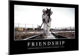 Friendship: Inspirational Quote and Motivational Poster-null-Mounted Photographic Print