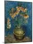 Fritillaries in a Copper Vase-Vincent van Gogh-Mounted Giclee Print