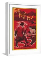From Pole to Pole-null-Framed Art Print