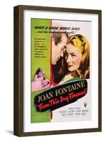 From This Day Forward, from Left: Mark Stevens, Joan Fontaine, 1946-null-Framed Art Print