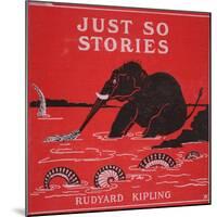 Front Cover from 'Just So Stories for Little Children' by Rudyard Kipling, 1951-Rudyard Kipling-Mounted Giclee Print