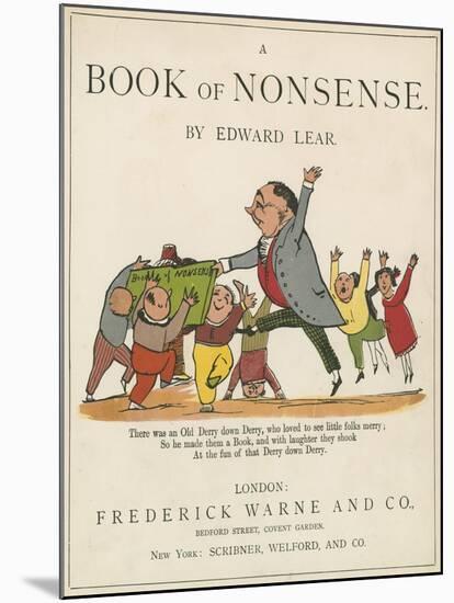 Front Cover of 'A Book of Nonsense', Published by Frederick Warne and Co., London, C.1875-Edward Lear-Mounted Giclee Print