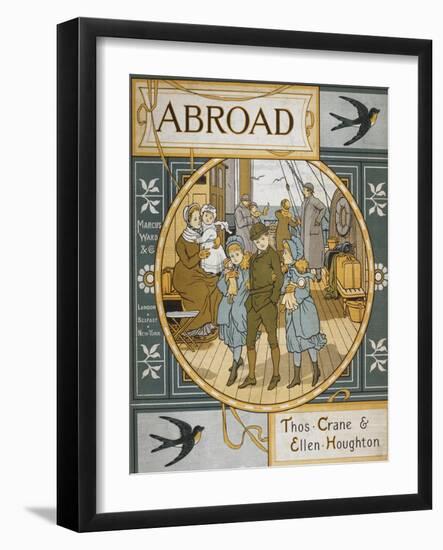 Front Cover Of 'Abroad'. Coloured Illustration Showing a Family On the Deck Of a Ship-Thomas Crane-Framed Giclee Print