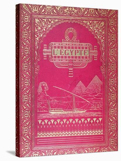 Front Cover of LEgypte by G. Ebers, Published in Paris, 1880-null-Stretched Canvas