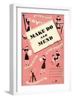 Front Cover of 'Make Do and Mend'-null-Framed Giclee Print