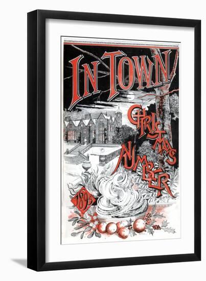 Front Cover of the Christmas Number of in Town Magazine, 1895-C Hentschel-Framed Giclee Print