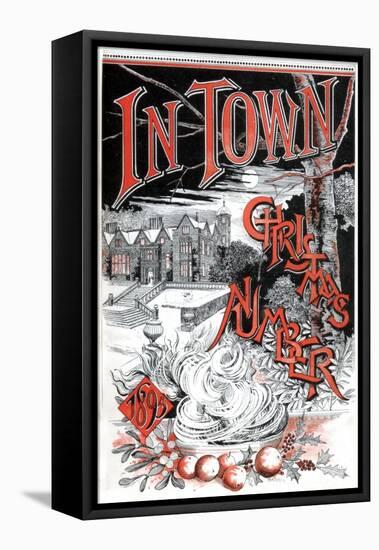 Front Cover of the Christmas Number of in Town Magazine, 1895-C Hentschel-Framed Stretched Canvas