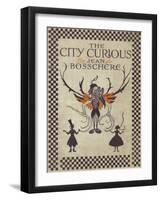 Front Cover of the City Curious by Jean de Bosschere-F. Tennyson Jesse-Framed Art Print