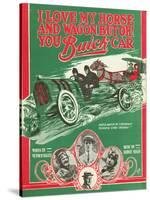 Front Cover of the Score of 'I Love My Horse and Wagon, But Oh! You Buick Car', 1909-null-Stretched Canvas