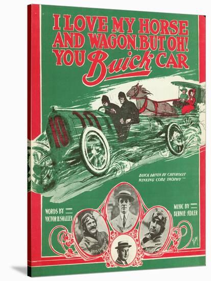 Front Cover of the Score of 'I Love My Horse and Wagon, But Oh! You Buick Car', 1909-null-Stretched Canvas