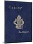 Front Cover of Trilby by George Du Maurier, 1894-George Louis Palmella Busson Du Maurier-Mounted Giclee Print