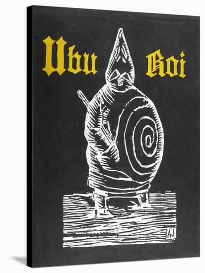 Front Cover of Ubu Roi Depicting Pere Ubu and the Spiral Adorning His Belly-null-Stretched Canvas