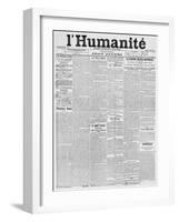 Front Page, First Issue of the Newspaper 'L'Humanite', 18th April 1904-French School-Framed Giclee Print