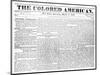 Front Page of 'The Colored American', 4th March, 1867-null-Mounted Giclee Print