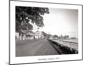 Front Street, Lahaina, 1917-null-Mounted Art Print