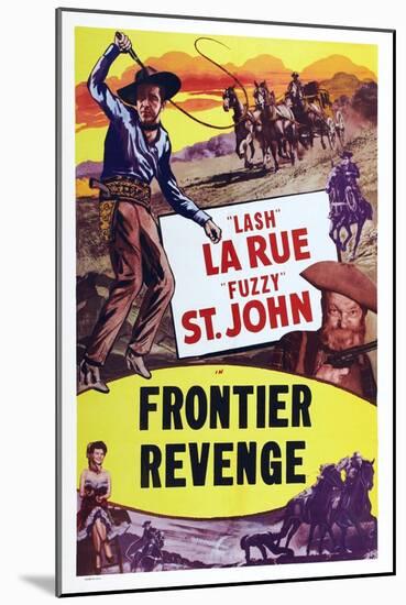 Frontier Revenge, Lash La Rue, Fuzzy St. John, Peggy Stewart, 1948-null-Mounted Art Print