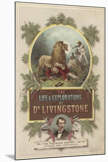 Frontispiece for the Life and Explorations of David Livingstone-null-Mounted Giclee Print