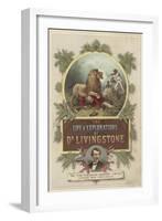 Frontispiece for the Life and Explorations of David Livingstone-null-Framed Giclee Print