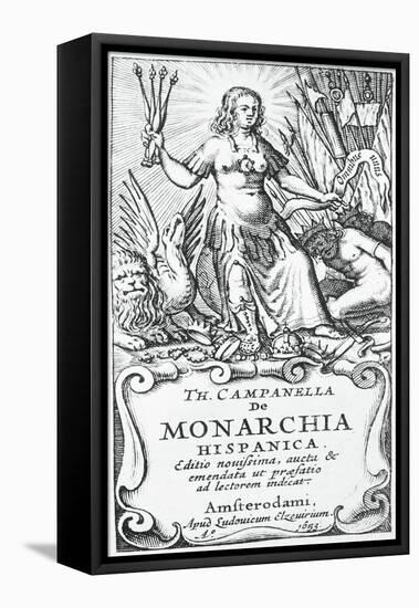 Frontispiece of De Monarchia Hispanica (The Monarchy of Spain)-null-Framed Stretched Canvas