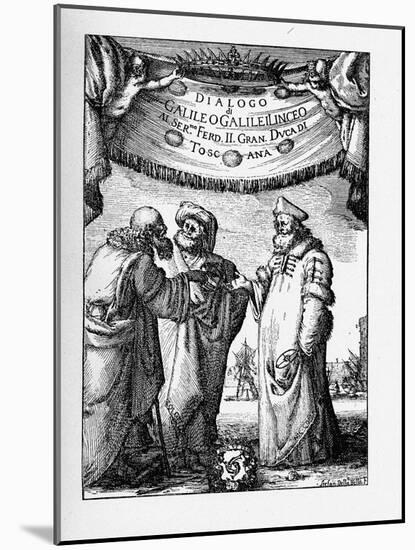Frontispiece of the Dialogue Concerning the Two Chief World Systems by Galileo Galilei, 1632-Stefano Della Bella-Mounted Giclee Print