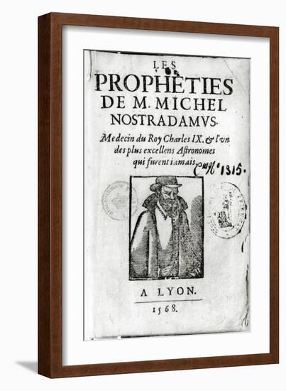 Frontispiece to Les Propheties de M. Michel de Nostradamus-null-Framed Giclee Print